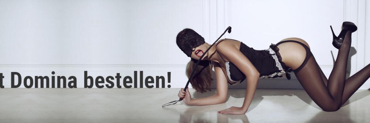 Domina bestellen!