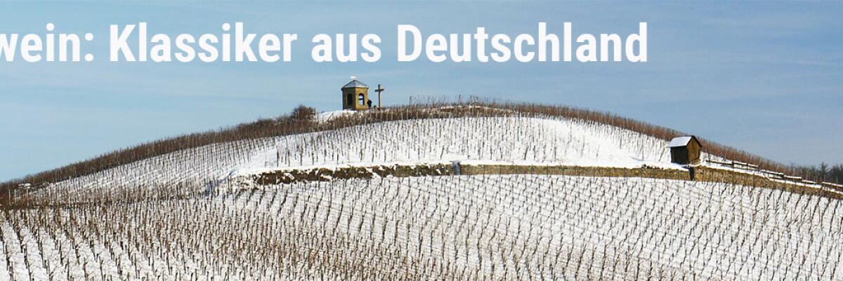 Eiswein: Süße Legende